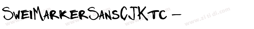 SweiMarkerSansCJKtc 字体转换